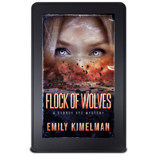 Flock of Wolves, Sydney Rye Mysteries #10